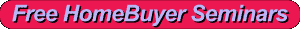 Free Home Buyer and Seller Seminars